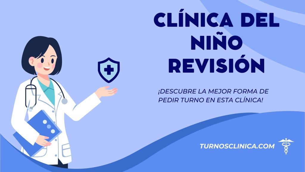 Turnos en el hospital Clínica Del Niño Revisión