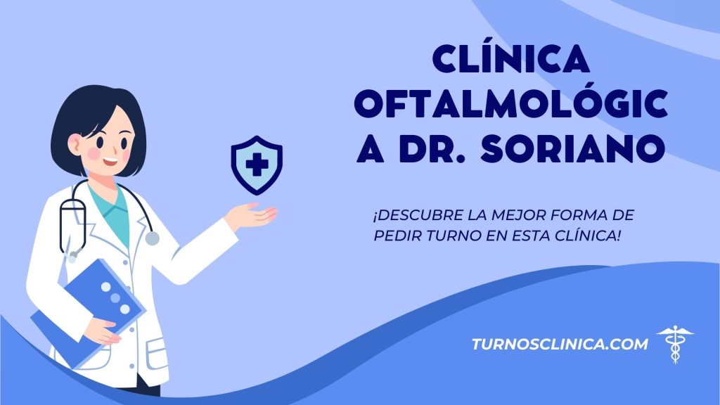 Turnos en el hospital Clínica Oftalmológica Dr. Soriano