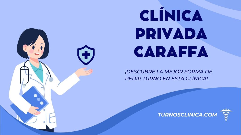 Turnos en el hospital Clínica Privada Caraffa