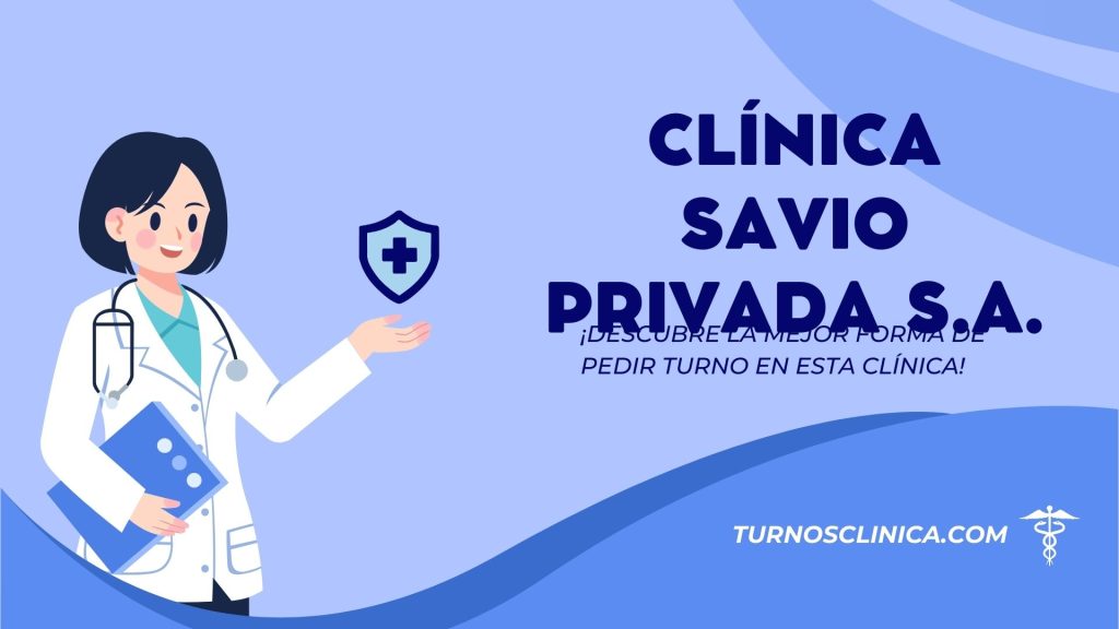 Turnos en el hospital Clínica Savio Privada S.A.
