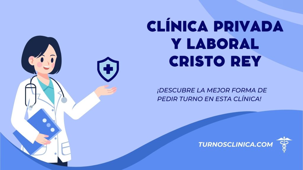 Turnos en el hospital Clínica privada y laboral Cristo Rey