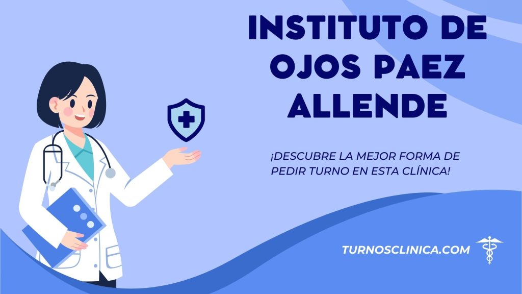 Turnos en el hospital Instituto De Ojos Paez Allende