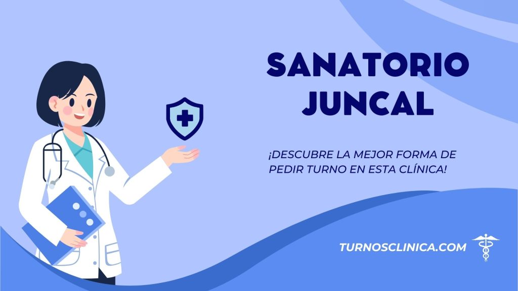 Turnos en el hospital Sanatorio Juncal