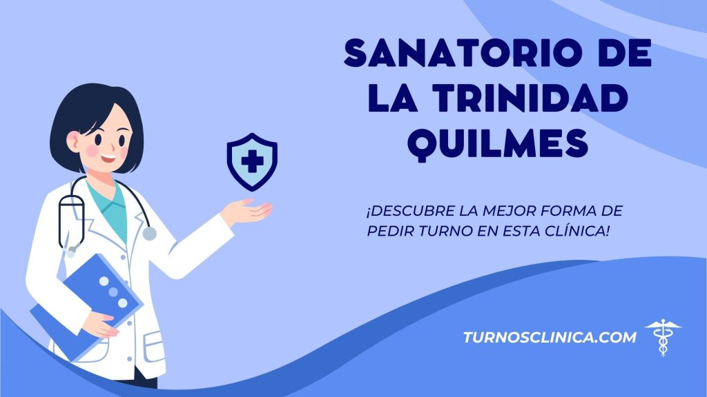 Turnos en el hospital Sanatorio de la Trinidad Quilmes